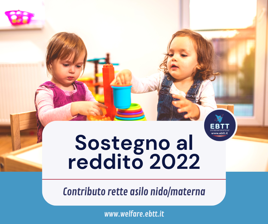 sostegno al reddito ebtt 2022 rette asilo nido-materna